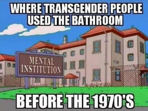 transgender bathroom insane assylum