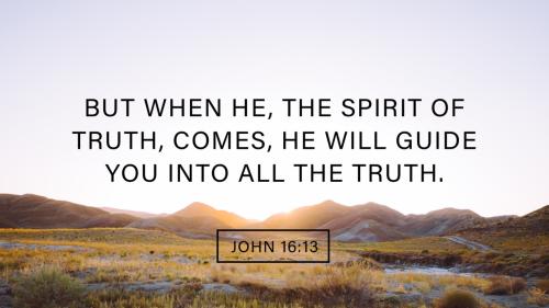 John 16 13 May 15 2022