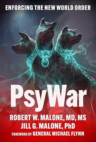 Dr Robert Malone - PsyWar