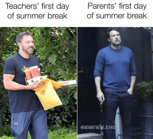 teachers-first-day-summer-break-h-dar-kin-parents-first-day-summer-break-mommymemejeans