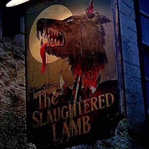 American Werewolf in London - Slaughtered Lamb sign
