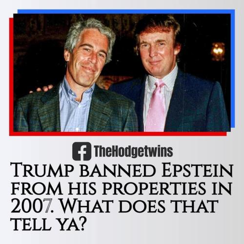 Trump banned Epstein from his properties in 2007