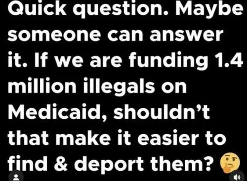 DEPORT ILLEGALS ON MEDICAID