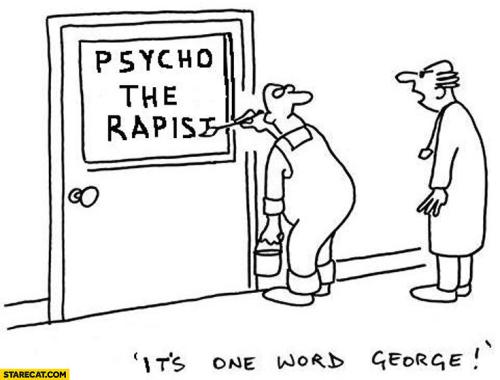 psycho the rapist
