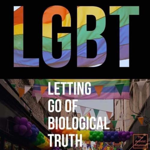lgbt - letting go of biological truth