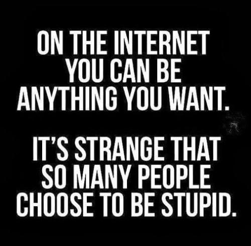 people choose to be stupid
