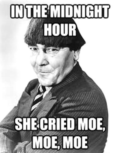 she cried moe moe moe