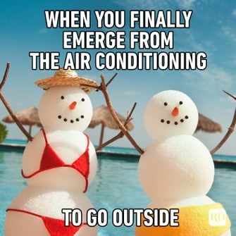 When-you-finally-emerge-from-the-air-conditioning-to-go-outsid