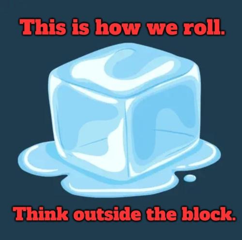 This is how we roll Think outside the block.768px
