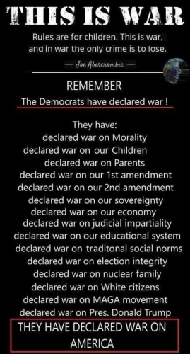 ThisIsWaqrTheDemocratsHaveDeclaredWarOnTheUSCitizens