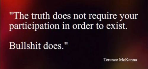 Truth And Bullshit Quote