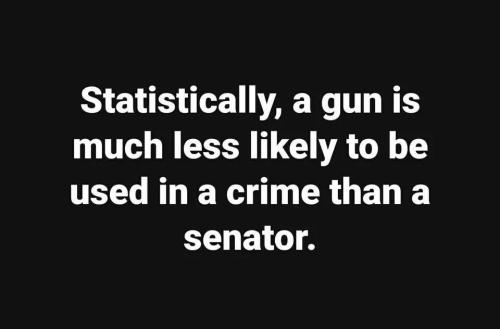 less likely to use gun than senator