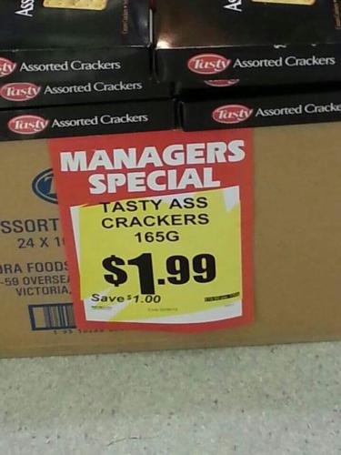 tasty ass crackers