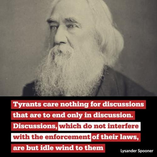 lysander spooner tyrants discussions