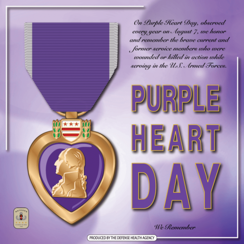 AUGUST 7 PURPLE HEART