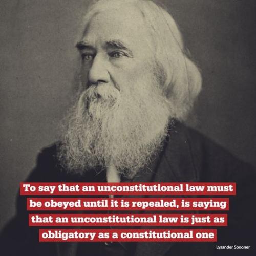 Lysander Spooner Unconst Law
