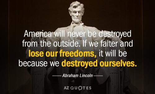 ABE LINCOLN Lincoln-America-will-never-be-destroyed