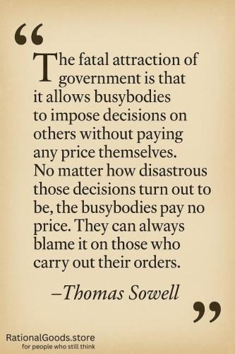 thomas sowell fatal attraction govt