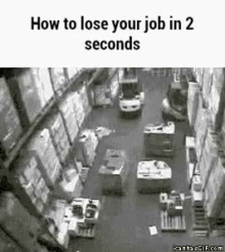 lose your job