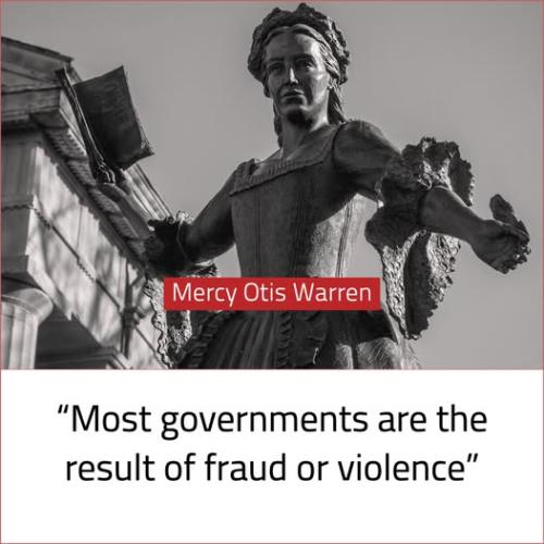 Mercy Otis Warren govts result fraud violence