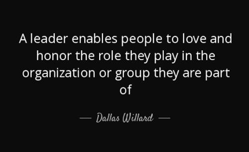 1-Leaders Enable People to love & Honor the Role They PLay