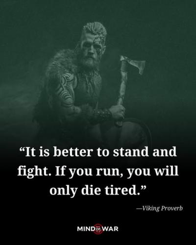viking proverb stand and fight