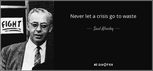 never Let-a-crisis-go-to-waste-saul-alinsky-68-67-41