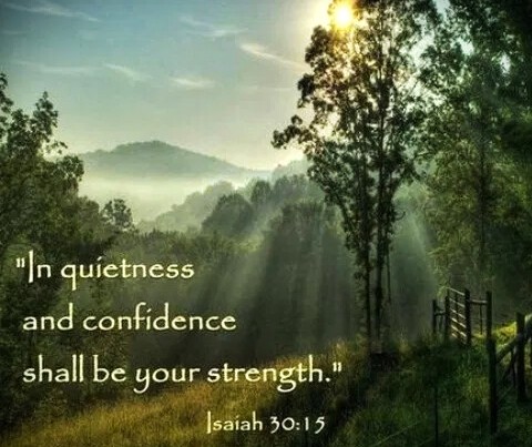 092525 -Quietness & confidence Isa 30-15