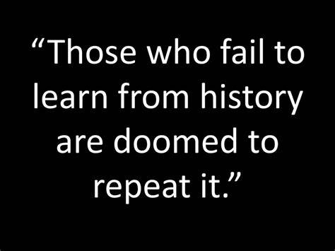 THOSE THAT DON'T LEARN