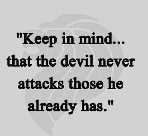 devil-never-attacks-those-he-has