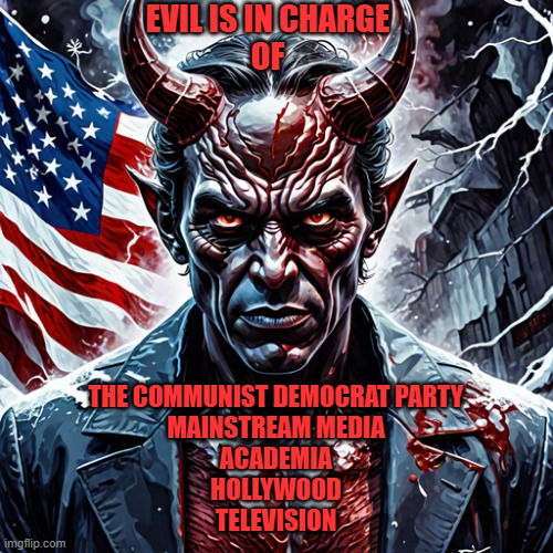 EVILISINCHARGEOFTHEDEMOCRATPARTY