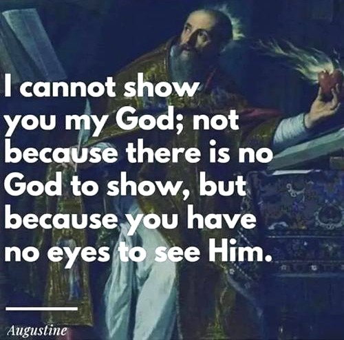 100725 - Have no eyes to see HIM - Augustine