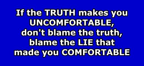 Blame The Lie Not The Truth