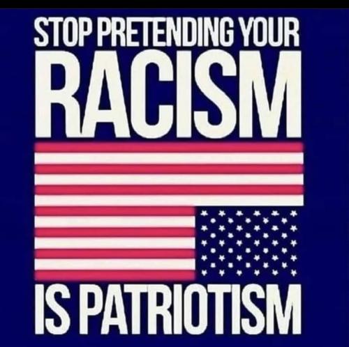 Racism is Not Patriotism 1