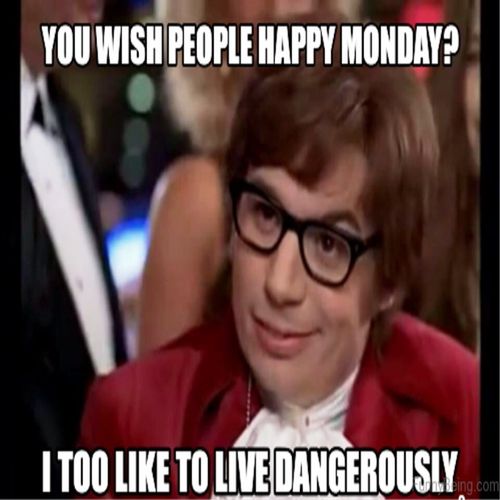 monday-memes-austin-powers