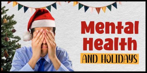 1A- Mental Health and the Holdays