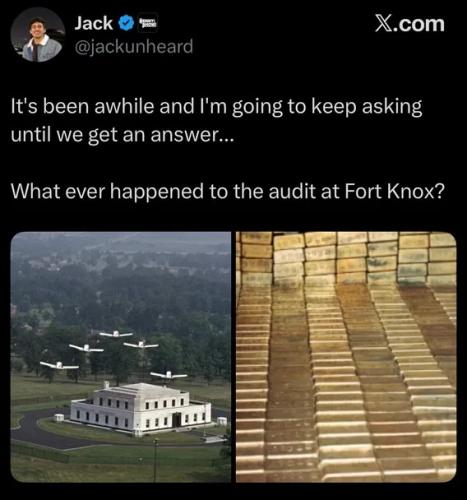What ever happened to the audit at Fort Knox !
