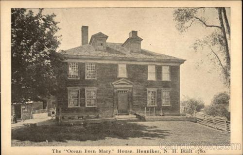 Ocean-Born Mary House, Henniker New Hampshire 1
