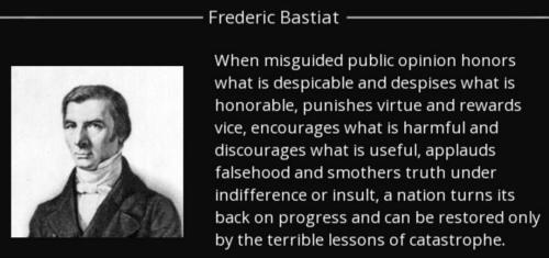 frederick bastiat misguided