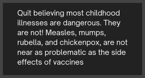 Childhood Diseases Are NOT As Bad As They Say