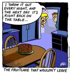 fruitcake-that-wouldn't-leave