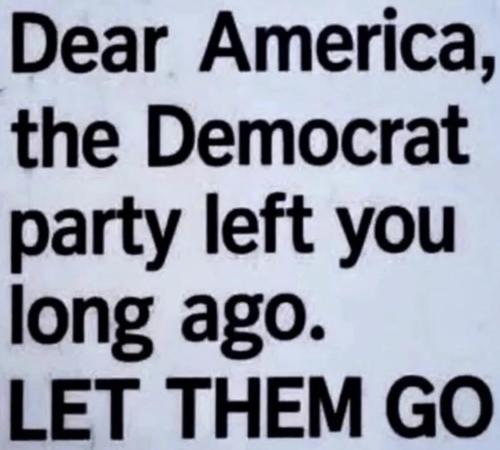 democrat-party-left-you-long-ago