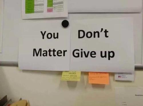 you-don't-matter-give-up