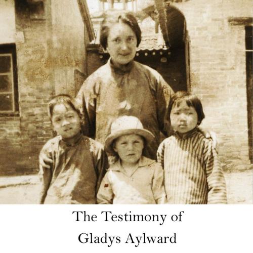 gladys-aylward-testimony
