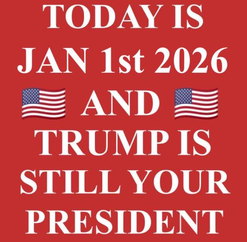 Dear Libtards Trump is STILL your president.768px