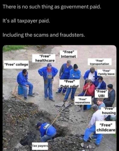 Pretty much! We tax payers are digging while freeloaders are benefitting