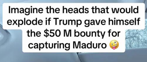 trump-give-himself-50mil-for-maduro-capture