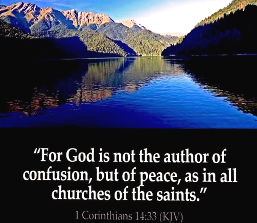 God Is Not The Author Of Confusion