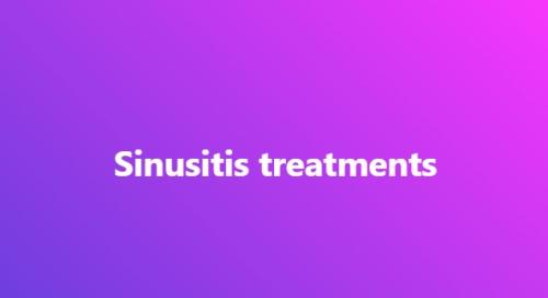 Sinusitis treatments