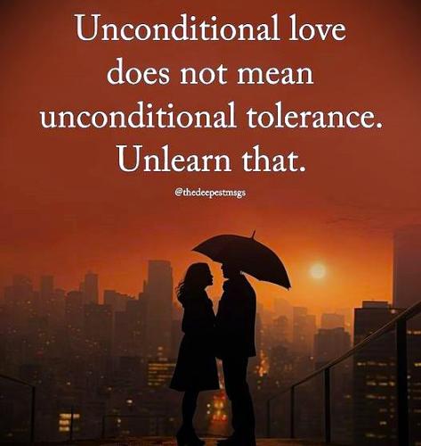 021726 - Unconditional love vs tolerance